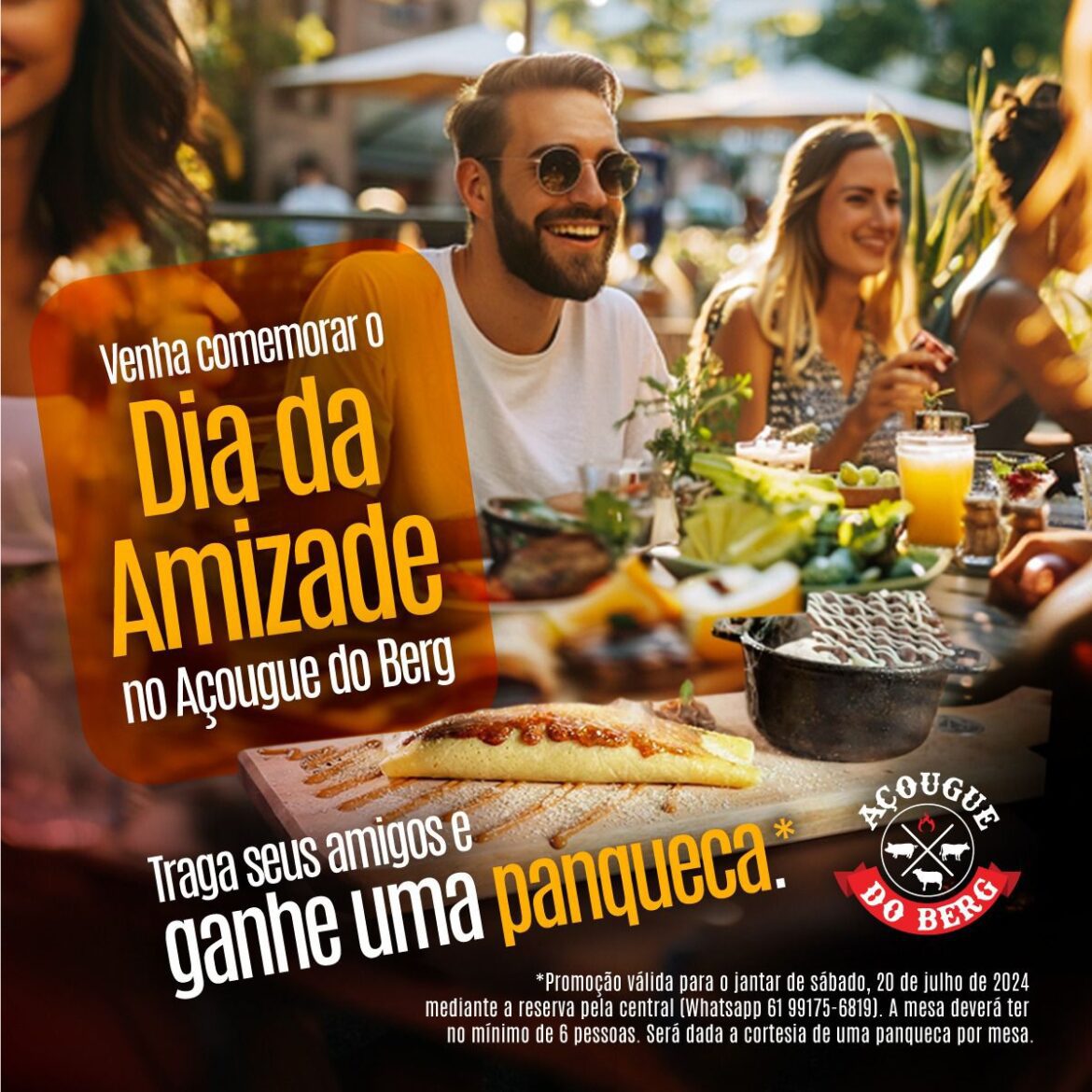 Comemore o Dia da Amizade no Açougue do Berg
