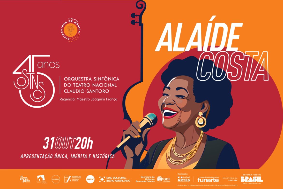 Alaíde Costa e Orquestra Sinfônica Do Teatro Nacional Cláudio Santoro Em Apresentação Única Na Capital Federal