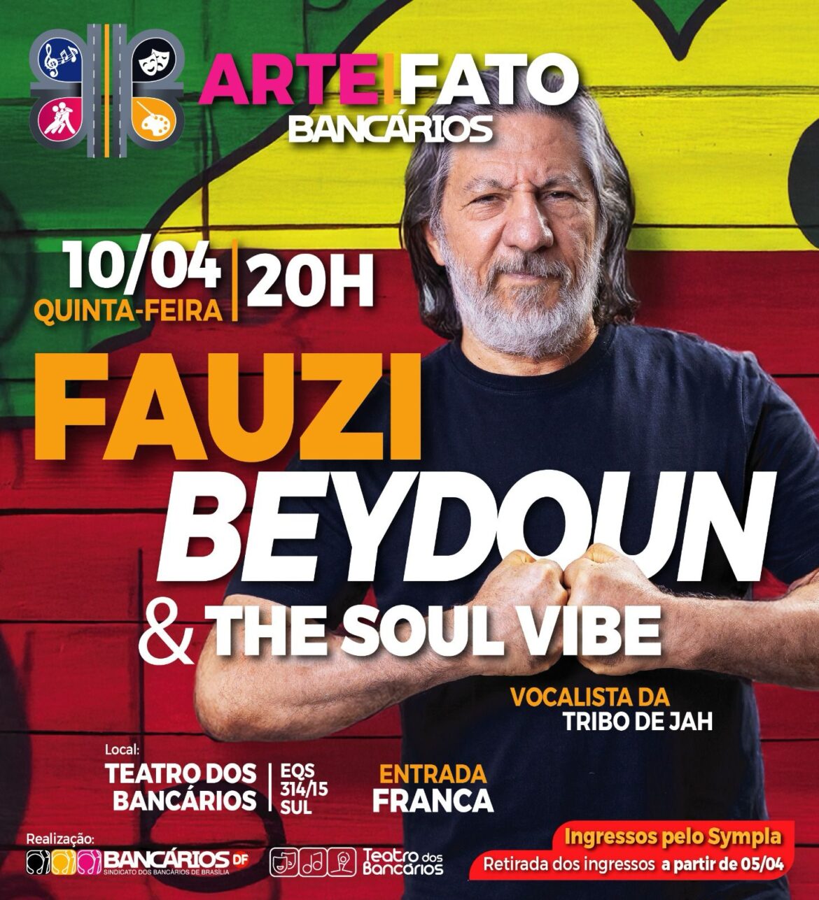 O Teatro dos Bancários de Brasília recebe a XXXVIII Edição do ArteFato, com Fauzi Beydoun & The Soul Vibe