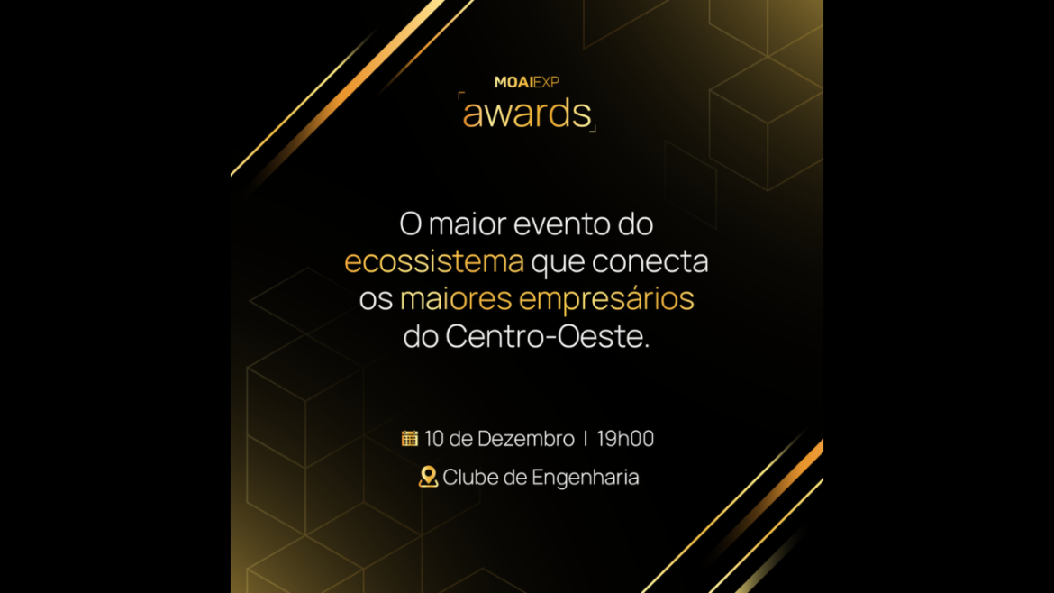 MOAI Awards 2025 celebra a maior noite de reconhecimento empresarial do Centro-Oeste