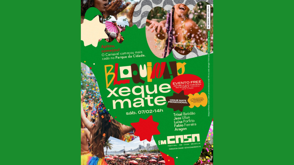 Bloquinho Xeque Mate transforma o Em Casa, no Parque da Cidade, em palco de brasilidade e celebração carnavalesca